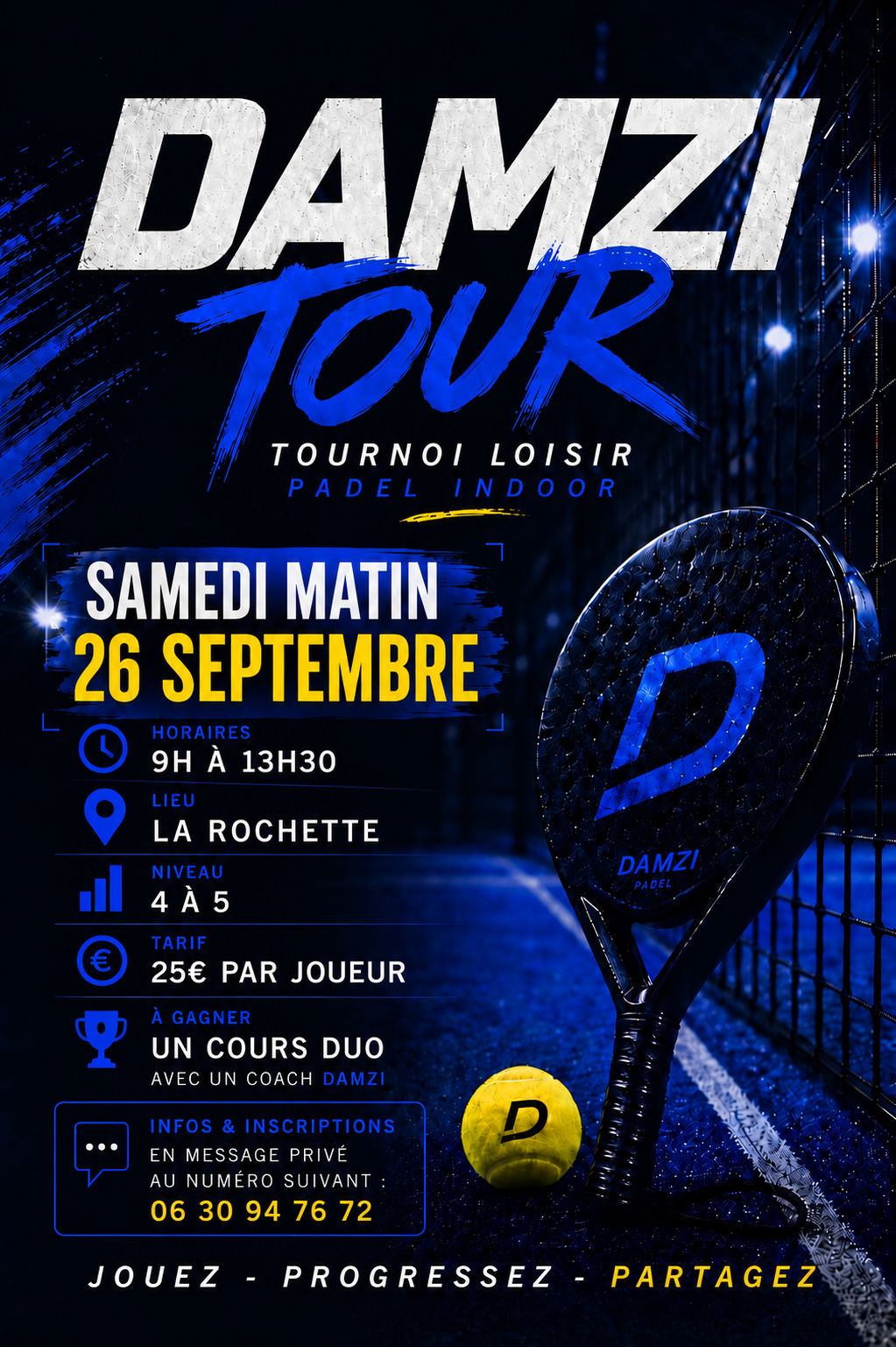 DamZi Tour à La Rochette — samedi 26 septembre 2026 de 9h à 13h30, niveau 4 à 5, 25 € par joueur